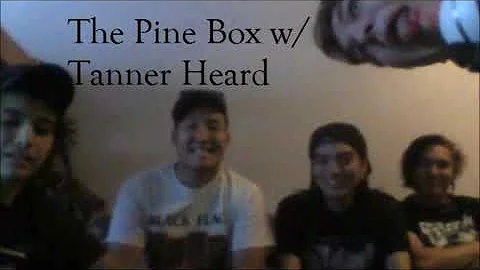 The Pine Box - Ep. 8 (ft. Richard Burriel, Matt Mo...