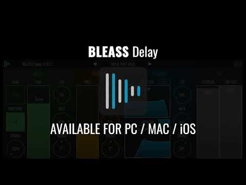 BLEASS Delay  #Plugin #Demo