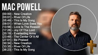 M a c P o w e l l Greatest Hits ~ Top Praise And Worship Songs