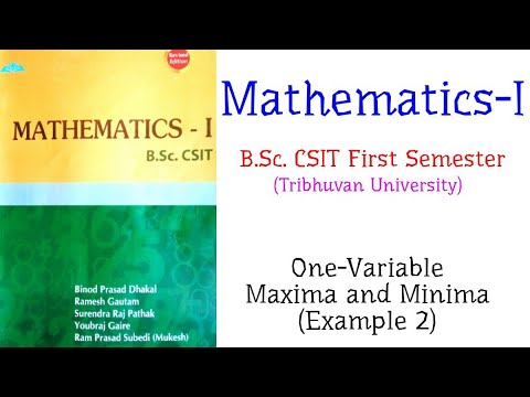 Mathematics-I for B.Sc. CSIT First Semester, TU - One-Variable Maxima ...