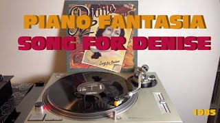 Piano Fantasia - Song For Denise (Italo-Disco 1985) (Extended Version) AUDIO HQ - FULL HD