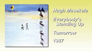 HUGH MASEKELA - EVERYBODY&#39;S STANDING UP