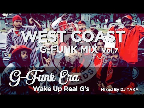 Westcoast G-Funk Hip Hop Mix #7 | 