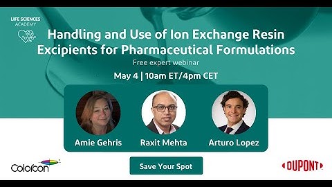Handling and Use of Ion Exchange Resin Excipients for Pharmaceutical Formulations | Life Sciences