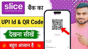 Slice bank ka QR code aur UPI I