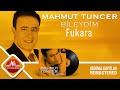 Mahmut Tuncer - Fukara - Remastered