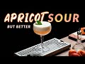 The Best Apricot Sour cocktail EVER! Apricot Brandy sour But Better
