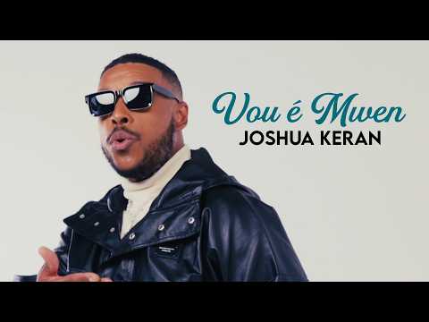 Joshua Keran - Vou é mwen (Clip officiel)