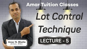 #5 Lot Control Technique TY BCom Sem 5 Statistics | Gujarat University | Stats Kutch University|
