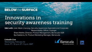 Below the Surface - Innovations in security awareness training