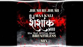 Download Lagu BREATHLESS MIX FULL JHUMI JHUMI MAA KALI AJJ DJ SHASHANK MBD MP3 Download Lagu BREATHLESS MIX FULL JHUMI JHUMI MAA KALI AJJ DJ SHASHANK MBD MP3