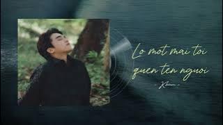 Khiem - Lỡ Một Mai Tôi Quên Tên Người (Official Lyrics Video)