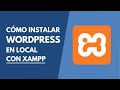 Cómo instalar WordPress en local con XAMPP en Windows ✅ Tutoriales 2021