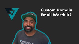 Is It Worth It to Get a Custom Domain Email?