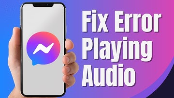 How To Fix Error Playing Audio On Facebook Messenger 2024 (FULL GUIDE)