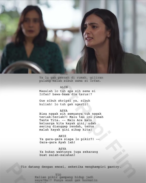 Ini nih script to screen di Film Andai Ibu Tidak Menikah dengan Ayah yang bikin penonton gemes juga!