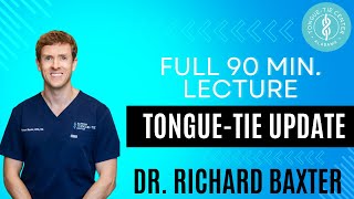 Tongue-Tie Update for Healthcare Professionals - Full 90 min Lecture for CSPD February 2024