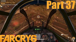 My own Napalm Plane of EXPLOSIONS | Far Cry 6 - Part 37