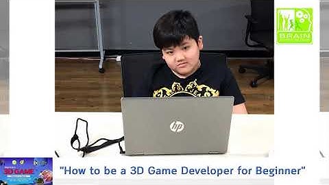 นักสร้างเกมรุ่นเยาว์ 3D Game Developer  คนเล่นเกมพลังบวก