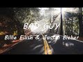 Billie Eilish, Justin Bieber - bad guy (Lyrics)