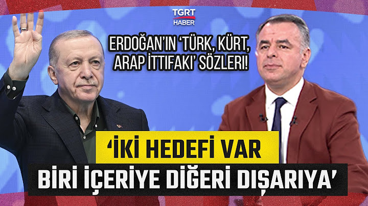 Erdoğan’ın ‘Türk, Kürt, Arap İttifakı’ Sözleri! Yarkadaş: İki Hedef Var Biri İçeriye Diğeri Dışarıya