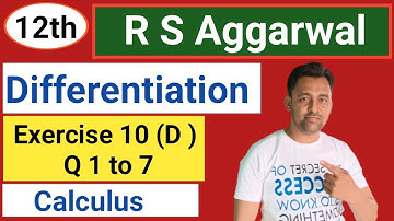 12th | Differentiation |  Ex :- 10  (D) | Q 1 to  7 | R S Aggarwal  |  @PHYSICS - V - GYAAN ​
