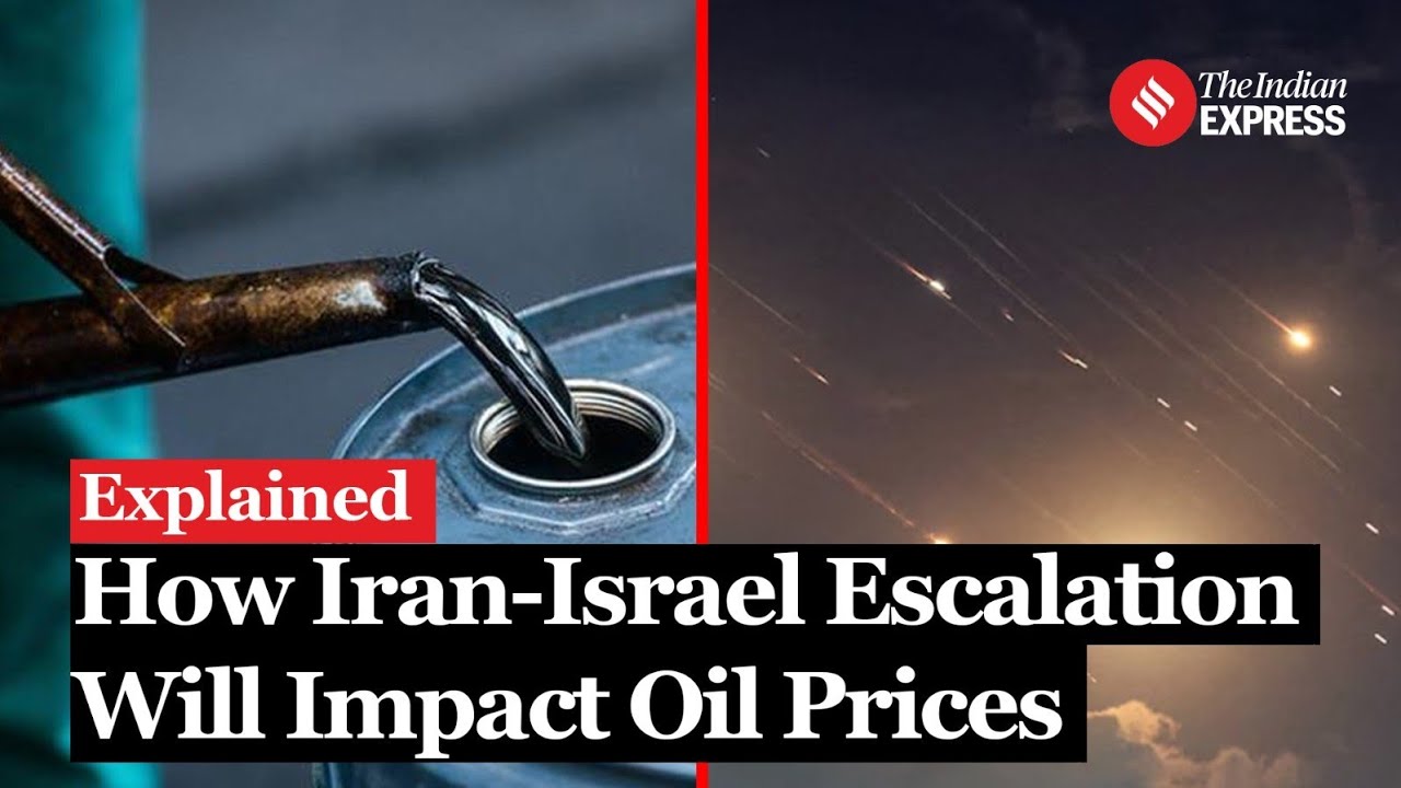 Israel-Iran War: Oil Prices Surge as Iran Fires Missiles, Raising Fears ...
