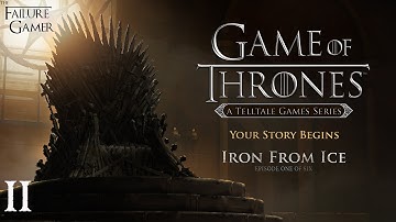 Game of Thrones: Iron from Ice - Episode 2 - Ironrath