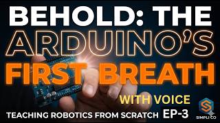 EP-3 | Meet the Brain – Arduino Uno & IDE