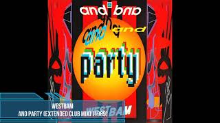 WestBam - and Party (Extended Club Mix) [1989]