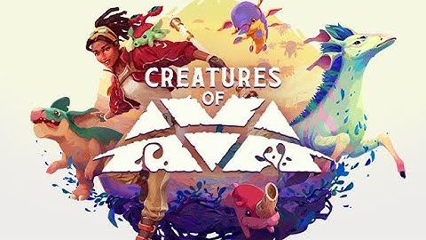 Creatures of Ava - Walkthrough