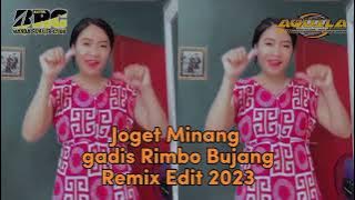 Joget Gadis Rimbo Bujang | Joget Minang Terbaru Edit 2023