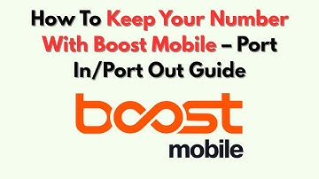 Hoe u uw nummer behoudt bij Boost Mobile – Handleiding voor nummerbehoud/nummerverlies