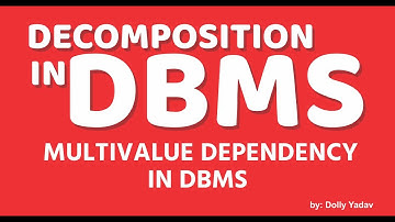 Multivalue dependency in Dbms | By: Dolly Yadav