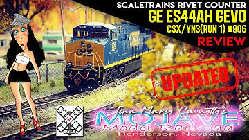 UPDATED REVIEW ScaleTrains Rivet Counter HO Scale ES44AH GEVO CSX/YN3 (Run 1) with ESU DCC/Sound