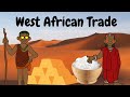 Ghana a West African Trading Empire