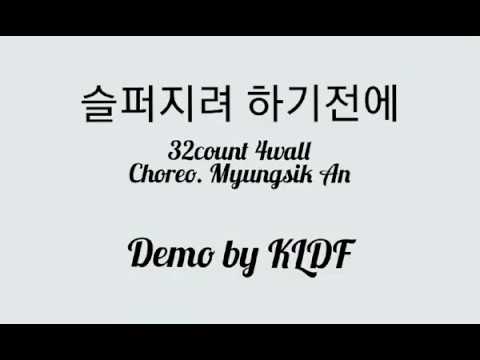 Before Sadness Comes linedance (슬퍼지려하기전에) / Demo by KLDF