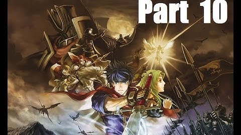 Fire Emblem: Path of Radiance Walkthrough Part 10: Chapter 10: Prisoner Release