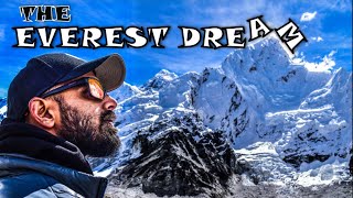 The Everest Dream (Full Documentary) - A Journey to the basecamp | 12 days | 130km | 5364m