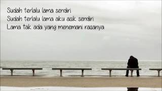 Download Lagu Lirik lagu sudah terlalu lama sendiri Kunto aji..... MP3