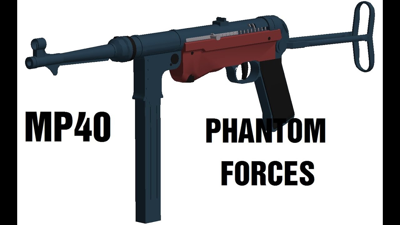 Roblox Phantom Forces Mp40 Youtube - roblox mp40