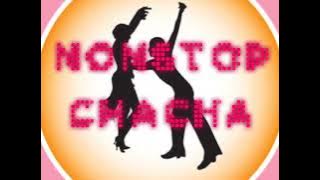 NONSTOP CHACHA