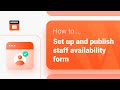 How to set up and publish staff availability form in Bookly