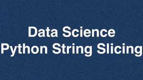 18 Data Science Python String Slicing | Online Training Download app from below link