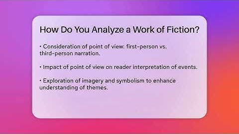How Do You Analyze a Work of Fiction? - The Prose Path