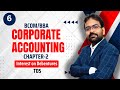 Corporate Accounting Chapter-2 | Interest on Debenture | TDS | CWG for BCOM