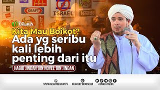 Boikot Akhlak mereka - Al Habib Jindan Bin Novel Bin Jindan