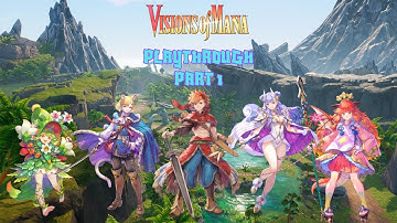 Visions of Mana playthrough (part 1)