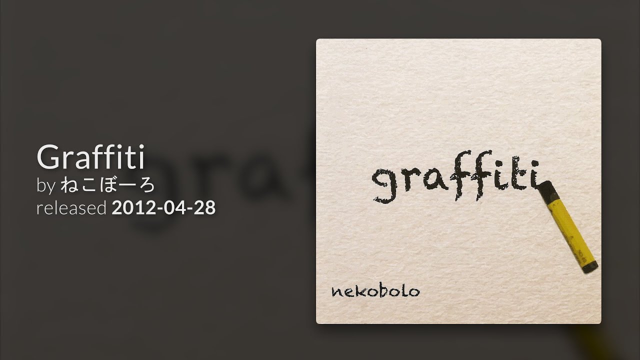 2012) nekobolo (ねこぼーろ) - graffiti [Full Album] - YouTube