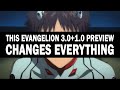 This Evangelion 3.0+1.0 Preview Changes Everything